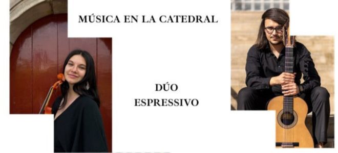 Música en la catedral de Calahorra de manos del Dúo Expressivo 
